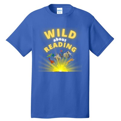 Wild About Reading Books For Teachers Students And Librarians Funny Gift Tall T-Shirt