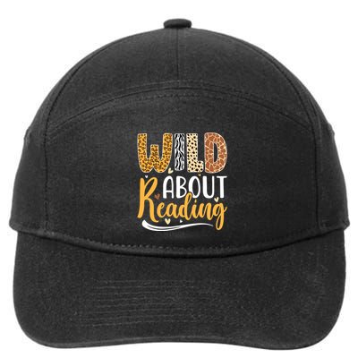 Wild About Reading Books Readers Lovers Bookworm Library Day 7-Panel Snapback Hat