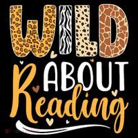 Wild About Reading Books Readers Lovers Bookworm Library Day Poster