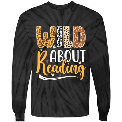 Wild About Reading Books Readers Lovers Bookworm Library Day Tie-Dye Long Sleeve Shirt