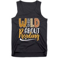 Wild About Reading Books Readers Lovers Bookworm Library Day Tank Top
