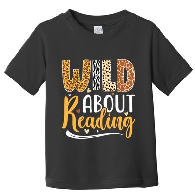 Wild About Reading Books Readers Lovers Bookworm Library Day Toddler T-Shirt