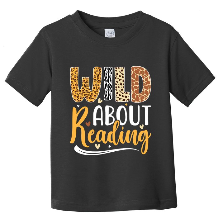 Wild About Reading Books Readers Lovers Bookworm Library Day Toddler T-Shirt