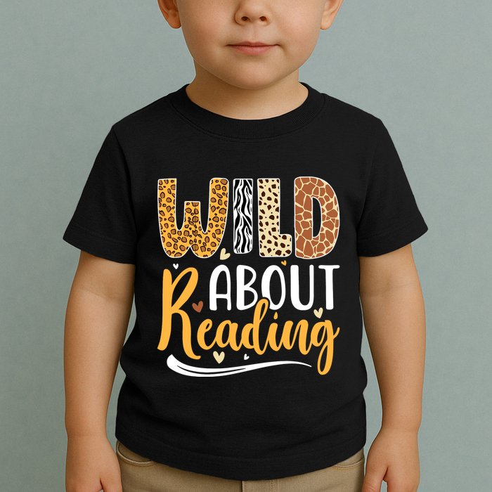 Wild About Reading Books Readers Lovers Bookworm Library Day Toddler T-Shirt