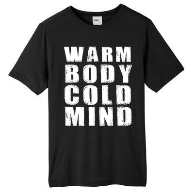 Warm Body Cold Mind Baseball Spring Training Quote Tall Fusion ChromaSoft Performance T-Shirt