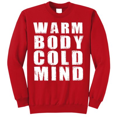 Warm Body Cold Mind Baseball Spring Training Quote Sweatshirt