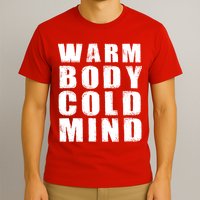 Warm Body Cold Mind Baseball Spring Training Quote T-Shirt