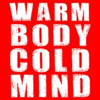 Warm Body Cold Mind Baseball Spring Training Quote T-Shirt