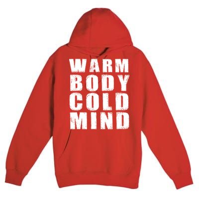 Warm Body Cold Mind Baseball Spring Training Quote Premium Pullover Hoodie