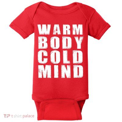 Warm Body Cold Mind Baseball Spring Training Quote Baby Bodysuit