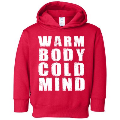 Warm Body Cold Mind Baseball Spring Training Quote Toddler Hoodie