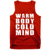 Warm Body Cold Mind Baseball Spring Training Quote Tank Top