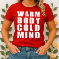 Warm Body Cold Mind Baseball Spring Training Quote Womens T-Shirt