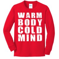 Warm Body Cold Mind Baseball Spring Training Quote Kids Long Sleeve Shirt