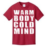 Warm Body Cold Mind Baseball Spring Training Quote Kids T-Shirt