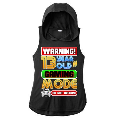 Warning 13 Year Old In Gaming Mode Birthday Ladies PosiCharge Tri-Blend Wicking Draft Hoodie Tank