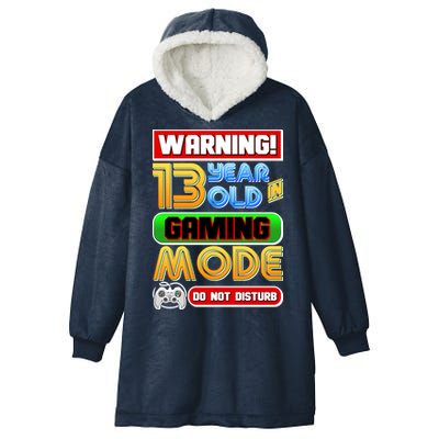 Warning 13 Year Old In Gaming Mode Birthday Hooded Wearable Blanket
