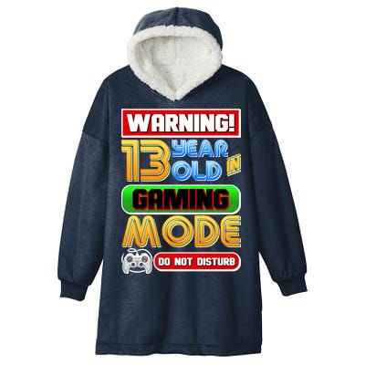 Warning 13 Year Old In Gaming Mode Birthday Hooded Wearable Blanket