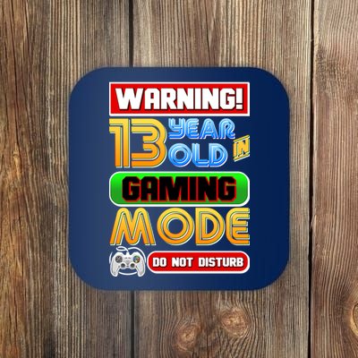 Warning 13 Year Old In Gaming Mode Birthday Coaster