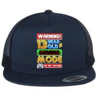 Warning 13 Year Old In Gaming Mode Birthday Flat Bill Trucker Hat