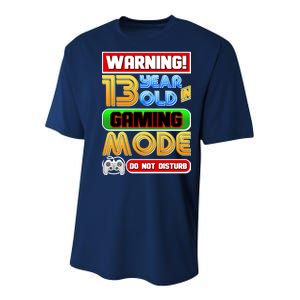 Warning 13 Year Old In Gaming Mode Birthday Youth Performance Sprint T-Shirt