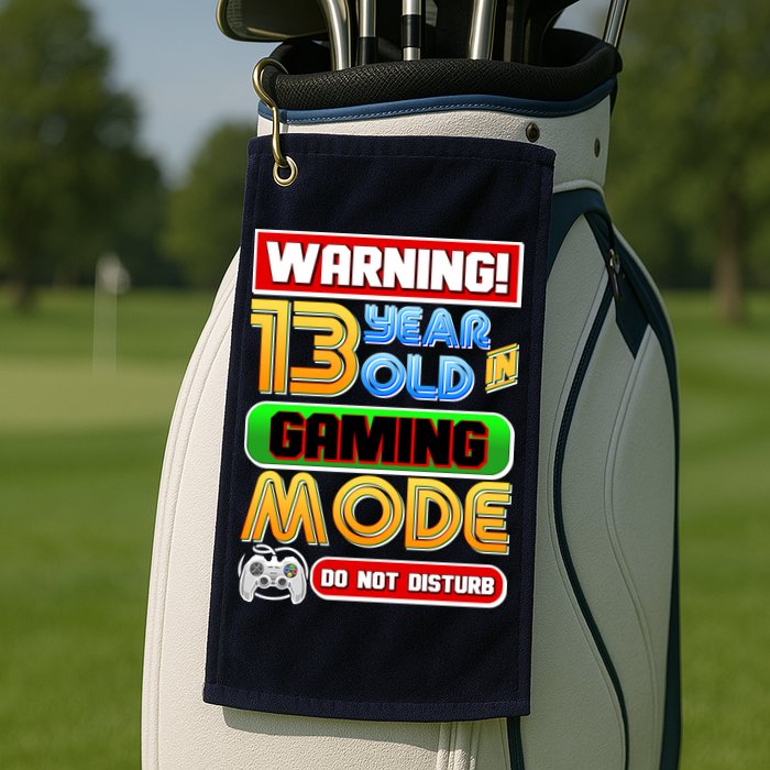 Warning 13 Year Old In Gaming Mode Birthday Golf Towel