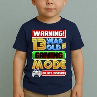 Warning 13 Year Old In Gaming Mode Birthday Toddler T-Shirt