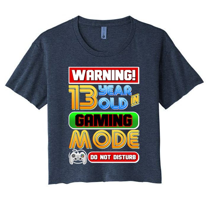 Warning 13 Year Old In Gaming Mode Birthday Crop Top