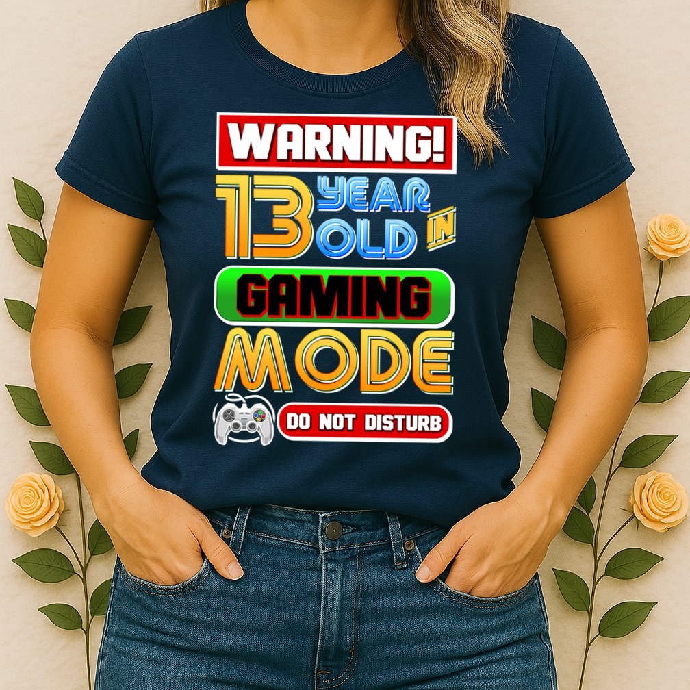 Warning 13 Year Old In Gaming Mode Birthday Womens T-Shirt