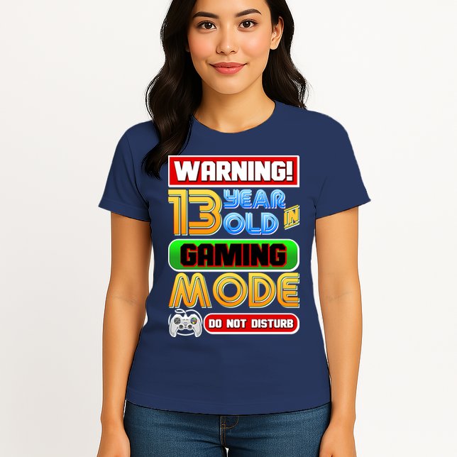 Warning 13 Year Old In Gaming Mode Birthday Womens T-Shirt