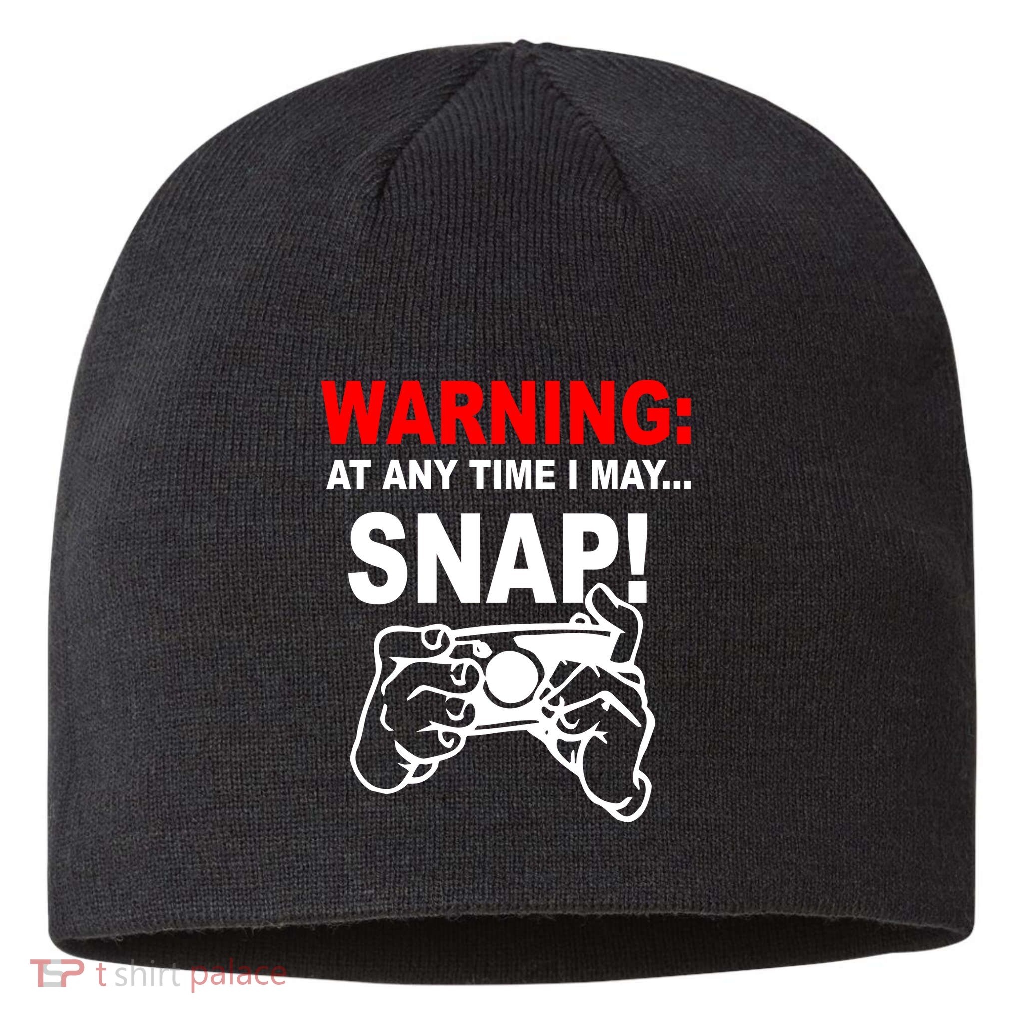 Warning At Any Time I May SNAP Sustainable Beanie