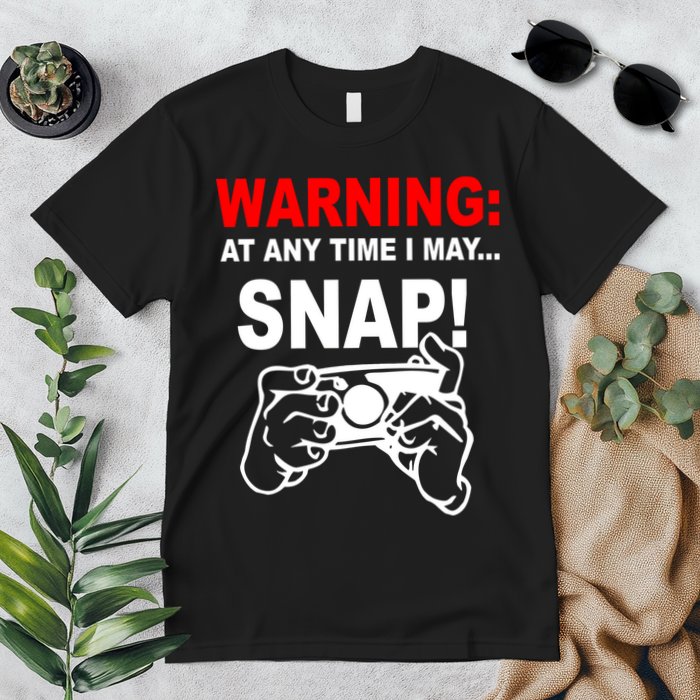 Warning At Any Time I May SNAP Premium T-Shirt