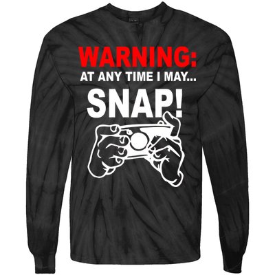 Warning At Any Time I May SNAP Tie-Dye Long Sleeve Shirt
