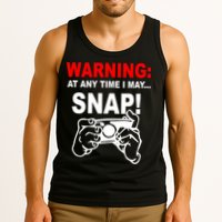 Warning At Any Time I May SNAP Tank Top