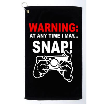 Warning At Any Time I May SNAP Golf Towel
