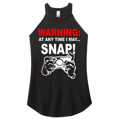 Warning At Any Time I May SNAP Women's Perfect Tri Rocker Tank