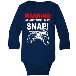 Warning At Any Time I May SNAP Baby Long Sleeve Bodysuit