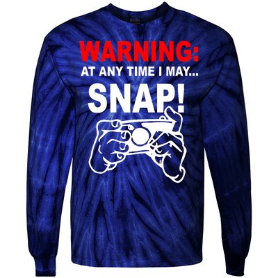 Warning At Any Time I May SNAP Tie-Dye Long Sleeve Shirt