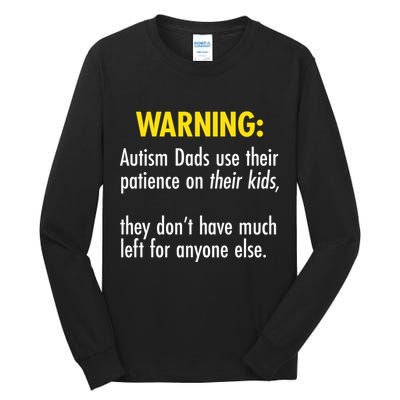 Warning Autism Dads Patience Tall Long Sleeve T-Shirt