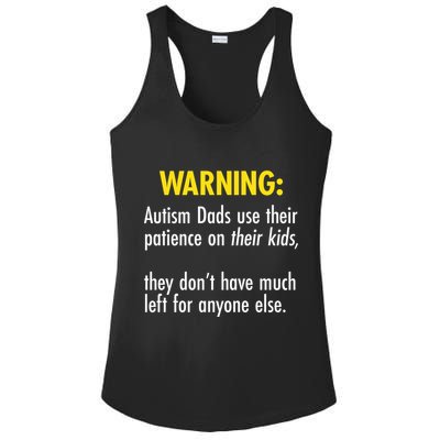 Warning Autism Dads Patience Ladies PosiCharge Competitor Racerback Tank