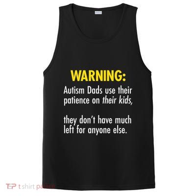 Warning Autism Dads Patience PosiCharge Competitor Tank