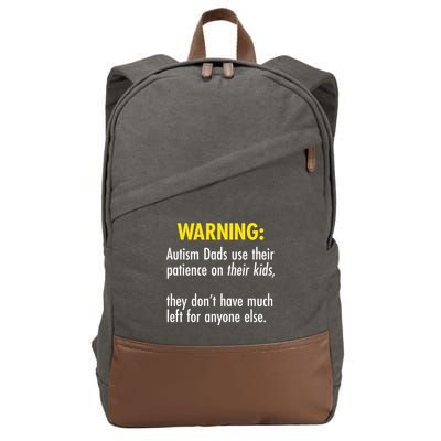 Warning Autism Dads Patience Cotton Canvas Backpack