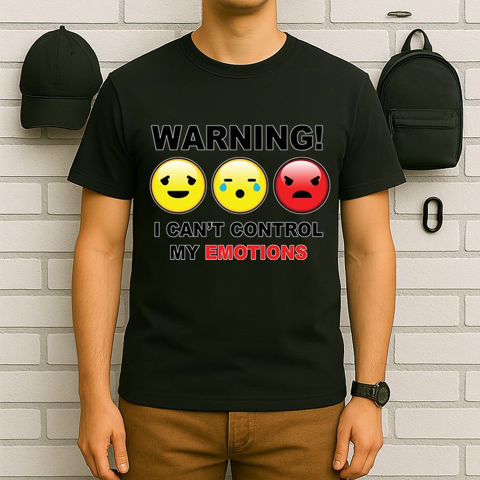 Warning Can't Control Emotions Emoji Face T-Shirt
