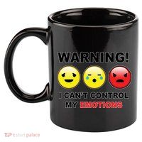 Warning Can't Control Emotions Emoji Face 11oz C Handle Ceramic Mug