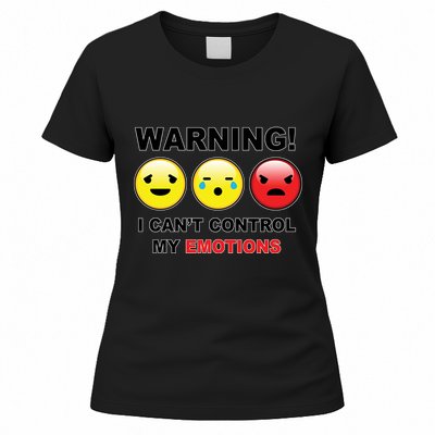 Warning Can't Control Emotions Emoji Face Women's T-Shirt