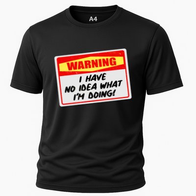 Warning I Have No Idea What I'm Doing Tag Sticker Performance Shirt