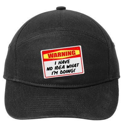 Warning I Have No Idea What I'm Doing Tag Sticker 7-Panel Snapback Hat