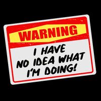 Warning I Have No Idea What I'm Doing Tag Sticker Flat Bill Trucker Hat