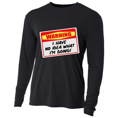 Warning I Have No Idea What I'm Doing Tag Sticker Cooling Performance Long Sleeve Crew