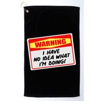 Warning I Have No Idea What I'm Doing Tag Sticker Golf Towel